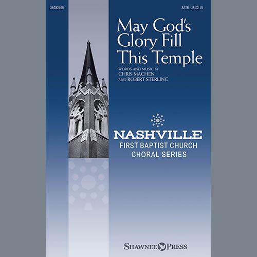 cover: May God's Glory Fill This Temple, Robert Sterling