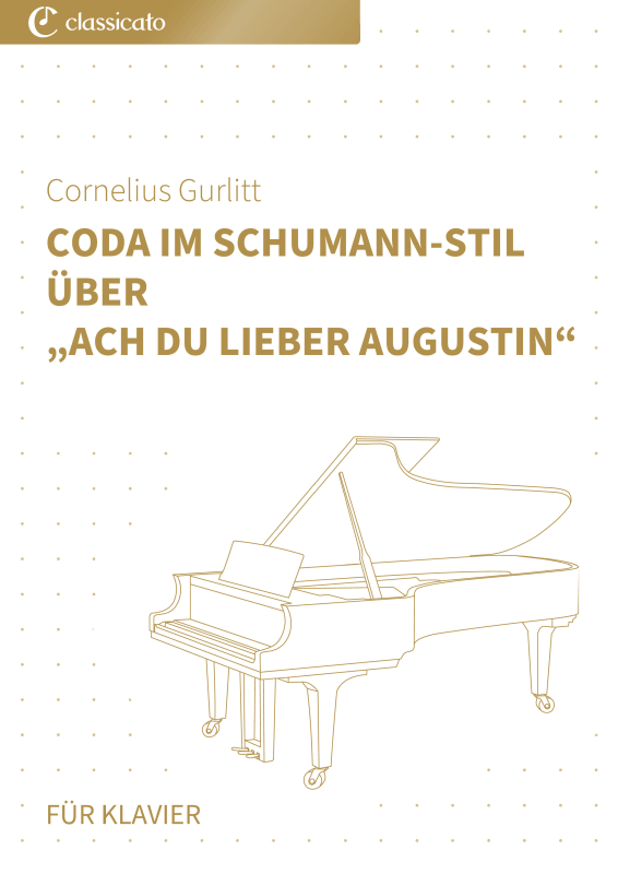 Produktbild zu: Coda im Schumann-Stil über "Ach du lieber Augustin"Cornelius Gurlitt
