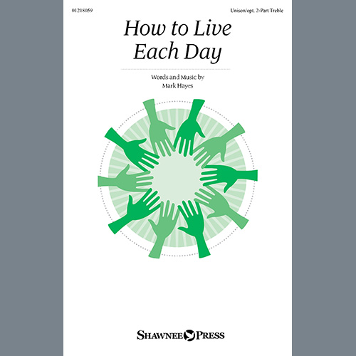 cover: How To Live Each Day, Mark Hayes