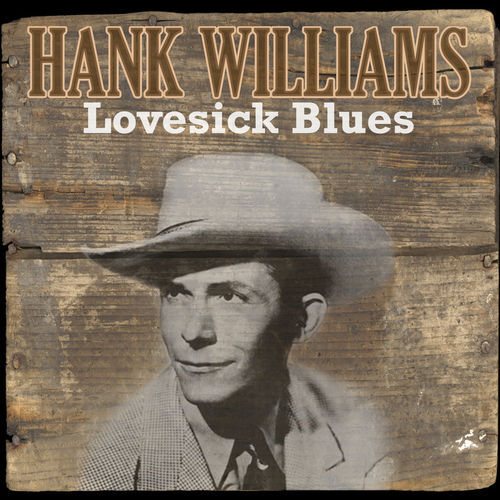cover: Lovesick Blues, Hank Williams