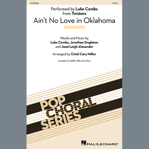 cover: Ain't No Love In Oklahoma (from Twisters) (arr. Cristi Cary Miller), Luke Combs, Chor