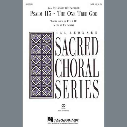 cover: Psalm 115: The One True God, Ed Lojeski, Chor