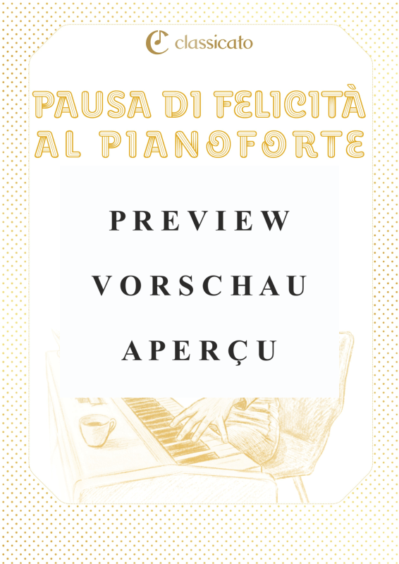 Produktgalerie: Seite 2 von 11 Pausa di felicità al pianoforte - Classici rilassanti resi facili, , Klavier Solo
