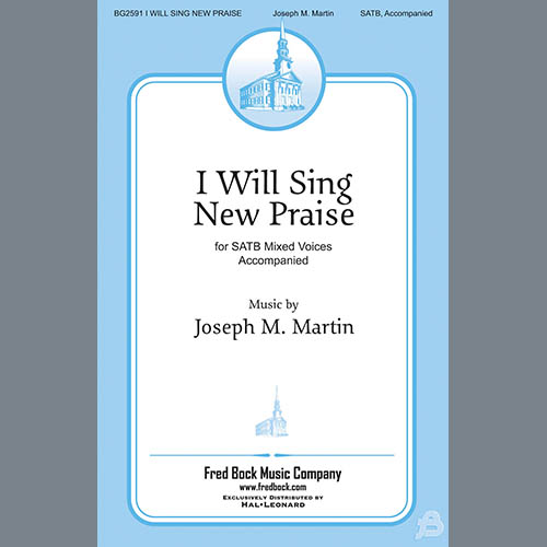 cover: I Will Sing New Praise, Joseph Martin