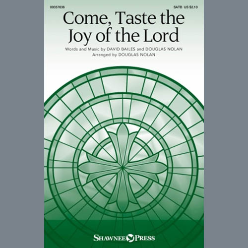 cover: Come, Taste The Joy Of The Lord (arr. Douglas Nolan), David Bailes and Douglas Nolan, Chor