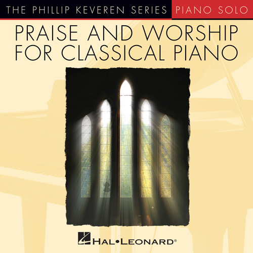 cover: Yet Not I But Through Christ In Me [Classical version] (arr. Phillip Keveren), CityAlight, Klavier