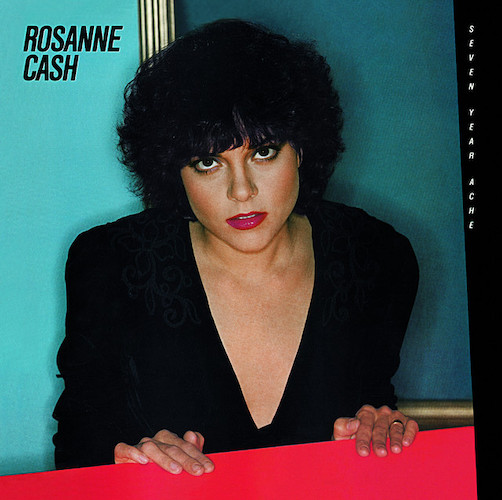 cover: Seven Year Ache, Rosanne Cash