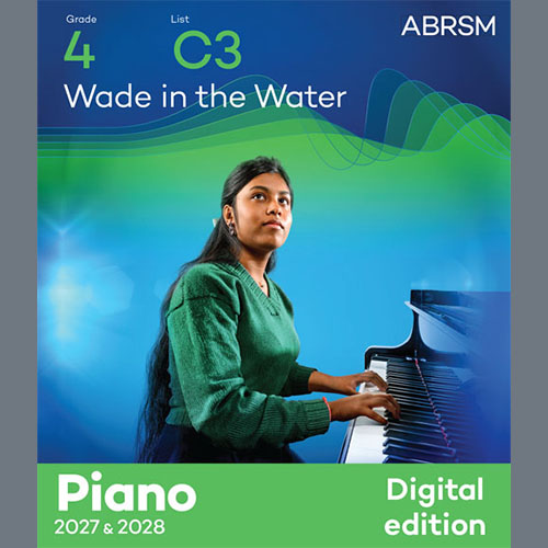 cover: Wade in the Water (Grade 4, list C3, from the ABRSM Piano Syllabus 2027 & 2028), African-American Spiritual, Klavier