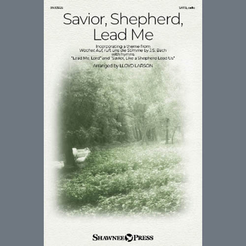cover: Savior, Shepherd, Lead Me, Lloyd Larson, Chor