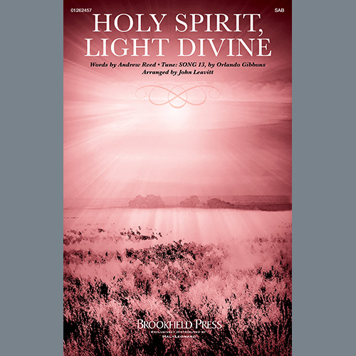 cover: Holy Spirit, Light Divine (arr. John Leavitt), Andrew Reed, Chor