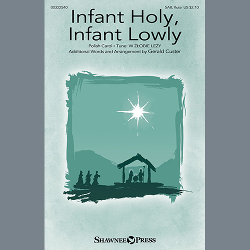 Product picture to: Infant Holy, Infant Lowly (arr. Gerald Custer)