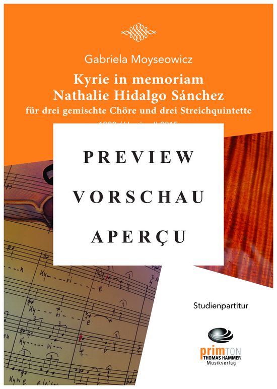Product gallery: Page 2 of 27 Kyrie in memoriam Nathalie Hidalgo Sánchez (1982, Version II 2015) , ,  (3x mixed choir + 3x string quintet)