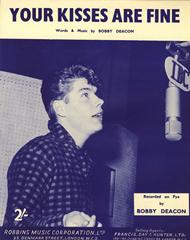 cover: Your Kisses Are Fine, Bobby Deacon
