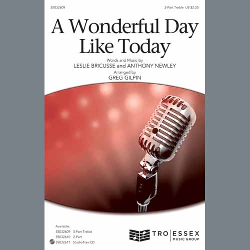cover: A Wonderful Day Like Today (arr. Greg Gilpin), Leslie Bricusse & Anthony Newley