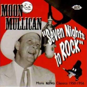 cover: Seven Nights To Rock, Moon Mullican