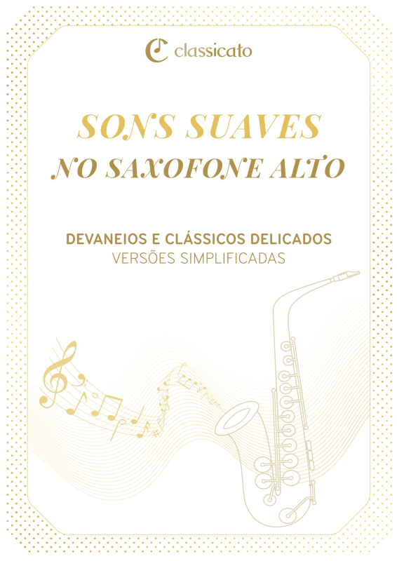 cover: Sons suaves no saxofone alto - Devaneios e clássicos delicados - Versões simplificadas, , Altsaxophon in Es