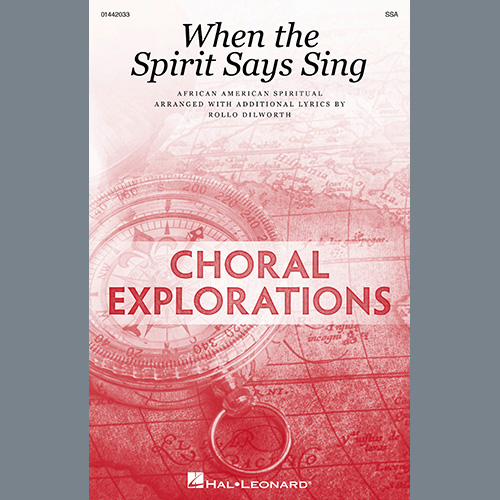 cover: When The Spirit Says Sing (arr. Rollo Dilworth), African American Spiritual, Chor