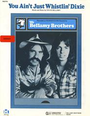 cover: You Ain't Just Whistlin' Dixie, Bellamy Brothers