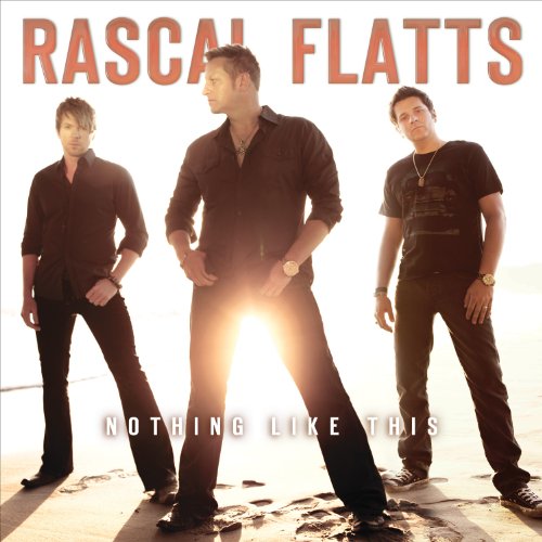 cover: Nothing Like This, Rascal Flatts, Gesang, Gitarre, Klavier