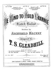 cover: Be Kind To Auld Grannie, T. S. Gleadhill, Gesang, Klavier