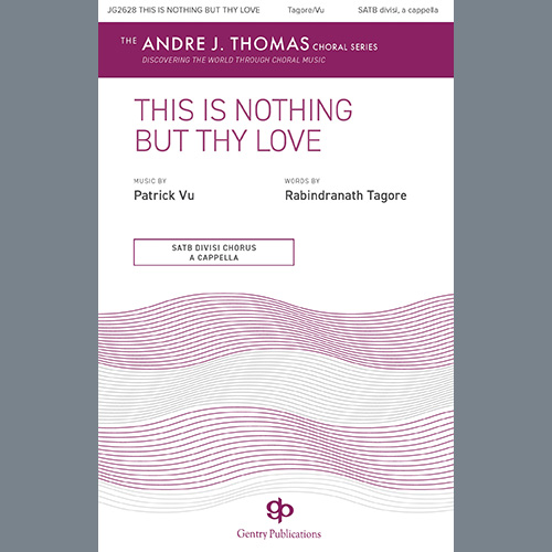 cover: This Is Nothing But Thy Love, Patrick Vu, Chor