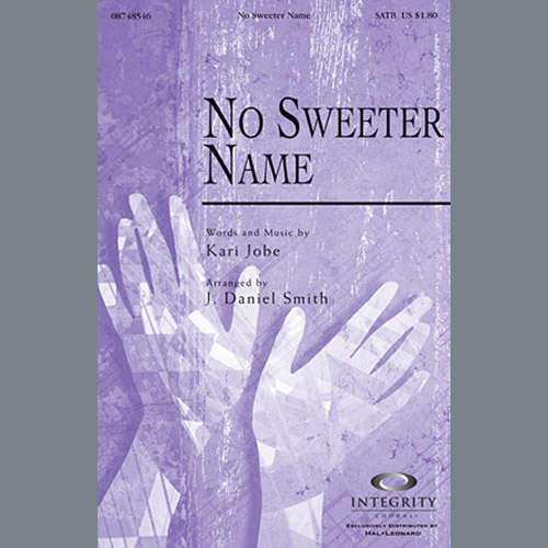 cover: No Sweeter Name, J. Daniel Smith, Chor