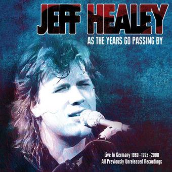 cover: As The Years Go Passing By, Jeff Healey Band