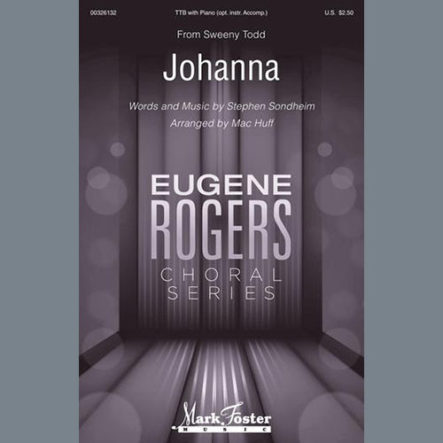 cover: Johanna (from Sweeney Todd) (arr. Mac Huff), Stephen Sondheim, Chor