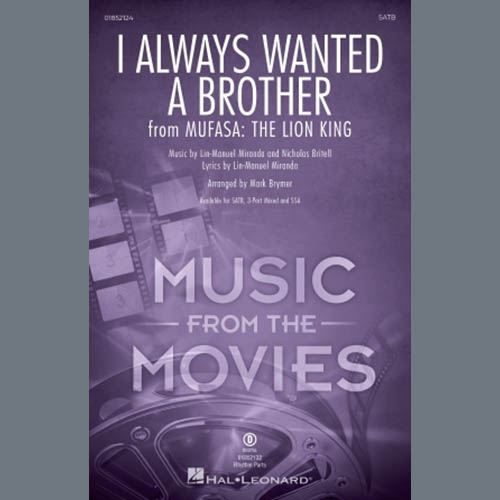 cover: I Always Wanted A Brother (from Mufasa) (arr. Mark Brymer), Lin-Manuel Miranda, Chor