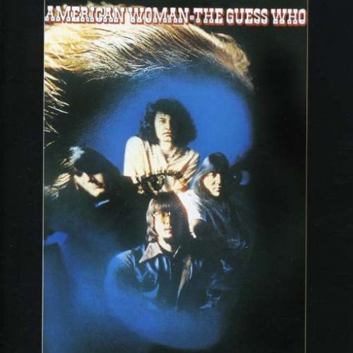 cover: American Woman, The Guess Who