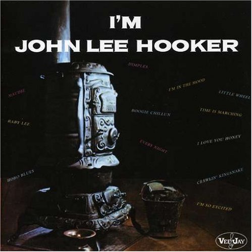 cover: I'm In The Mood, John Lee Hooker