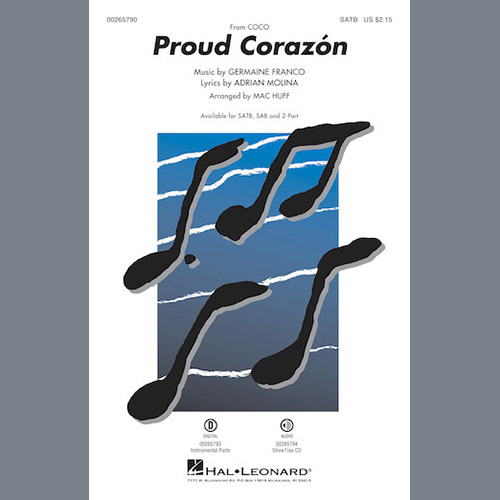 cover: Proud Corazon (from Coco) (arr. Mac Huff), Germaine Franco & Adrian Molina, Chor