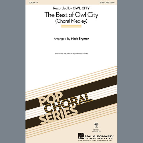 Produktbild zu: The Best of Owl City (Choral Medley) (arr. Mark Brymer)