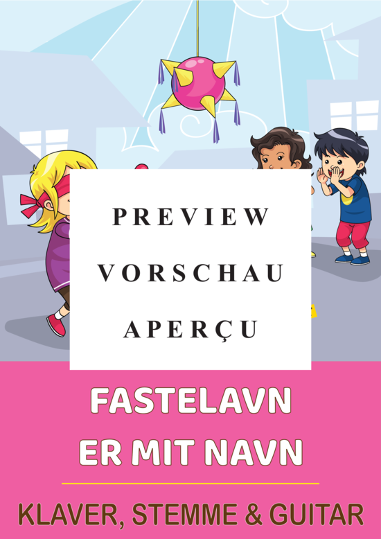 Produktgalerie: Seite 2 von 5 Fastelavn Er Mit Navn, , (Gesang + Klavier, Gitarre)