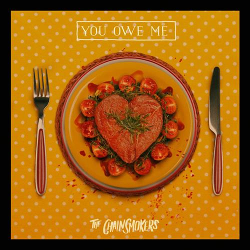 cover: You Owe Me, The Chainsmokers