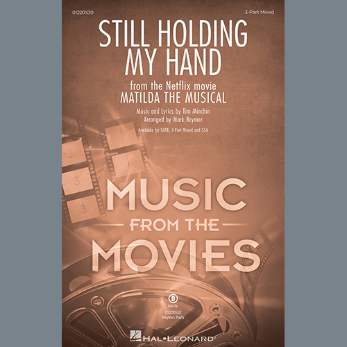 Product picture to: Still Holding My Hand (from Matilda The Musical) (arr. Mark Brymer)