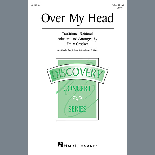 cover: Over My Head (arr. Emily Crocker), Traditional Spiritual