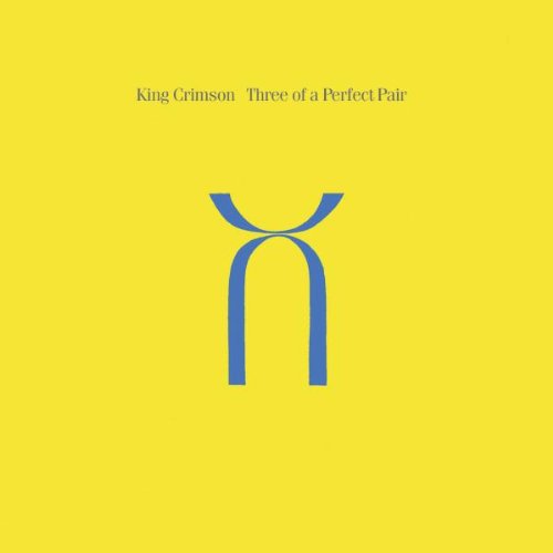 cover: Three Of A Perfect Pair, King Crimson