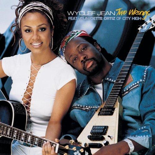 cover: Two Wrongs, Wyclef Jean featuring Claudette Ortiz