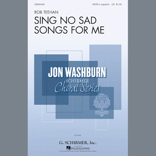 cover: Sing No Sad Songs For Me, Rob Teehan
