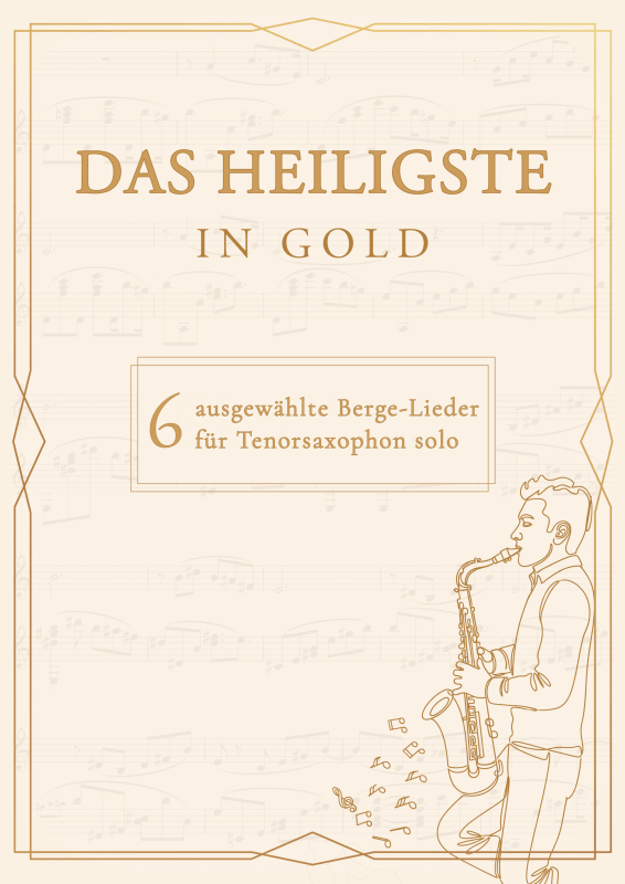 Produktbild zu: Das Heiligste in Gold - Sechs ausgewählte Berge-LiederBerge