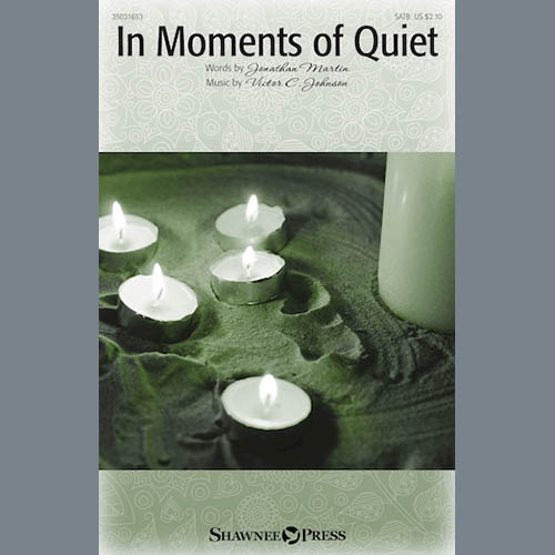 cover: In Moments Of Quiet, Victor C. Johnson, Chor