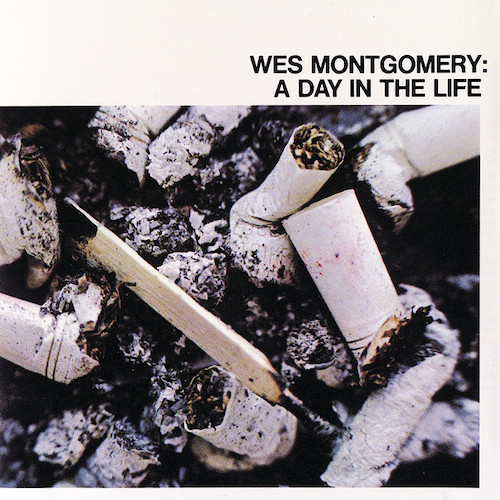 cover: A Day In The Life, The Beatles, Wes Montgomery