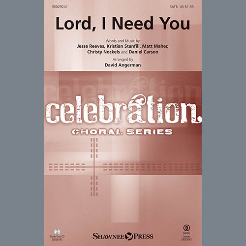 cover: Lord, I Need You (arr. David Angerman), Passion, Matt Maher