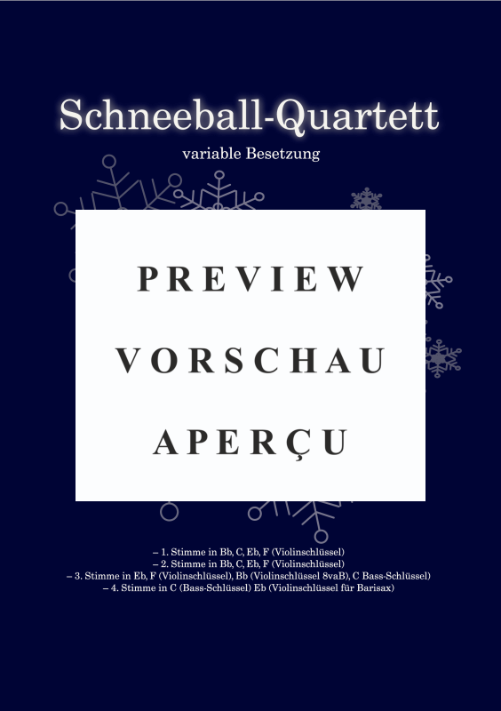gallery: Schneeball-Quartett, , Flexibles Quartett Stimmen in C, B, Es, F und C Bass