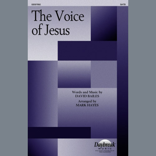 cover: The Voice Of Jesus (arr. Mark Hayes), David Bailes