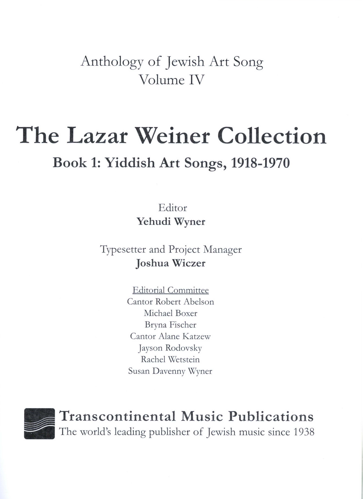 Produktgalerie: Seite 1 von 1 The Lazar Weiner Collection - Book 1: Yiddish Art Songs, 1918-1970, Yehudi Wyner, Gesang, Klavier