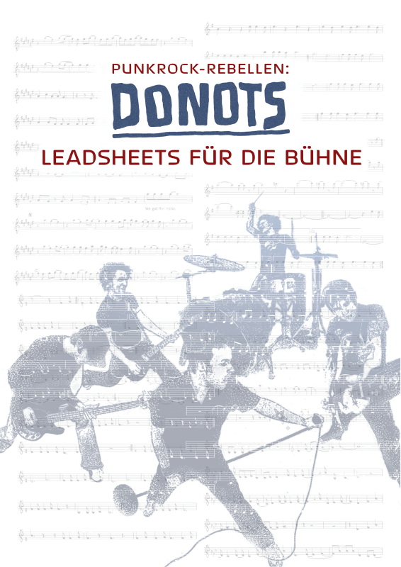 Produktbild zu: Punkrock-Rebellen - Donots Leadsheets für die BühneDonots