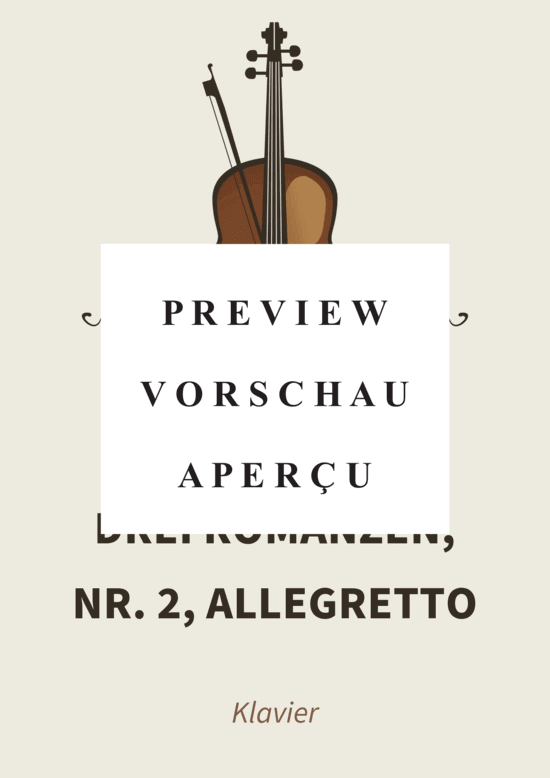 gallery: Drei Romanzen, Nr. 2, Allegretto - op. 22 II , , (Klavier Solo)