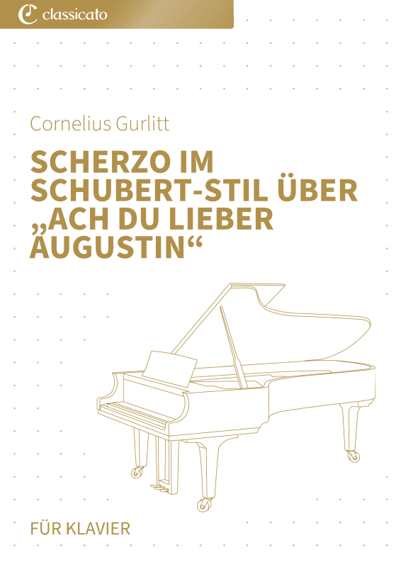 Produktbild zu: Scherzo im Schubert-Stil über "Ach du lieber Augustin"Cornelius Gurlitt